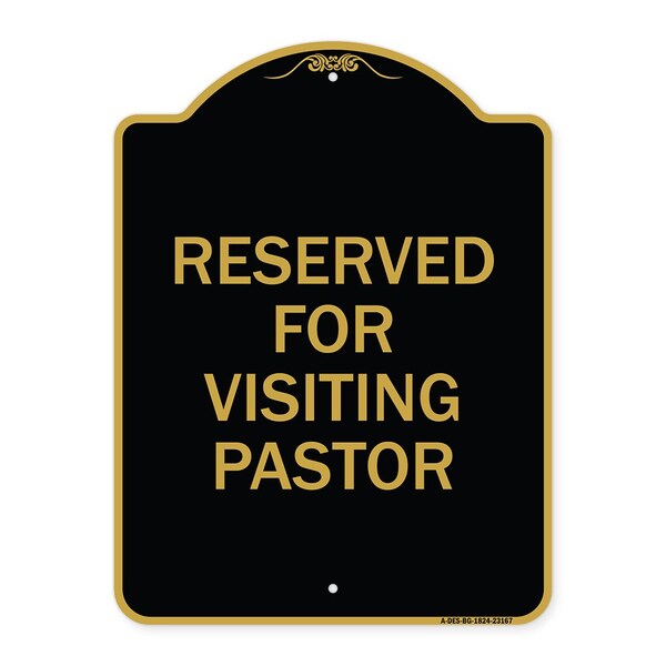 Signmission Designer Series Reserved for Visiting Pastor, Black & Gold Aluminum Sign, 18" x 24", BG-1824-23167 A-DES-BG-1824-23167 - main
